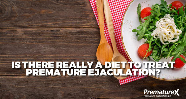 Diet to Treat Premature Ejaculation