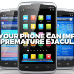 How Your Phone Can Improve Your Premature Ejaculation