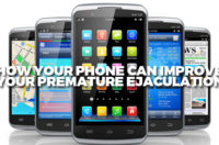 How Your Phone Can Improve Your Premature Ejaculation